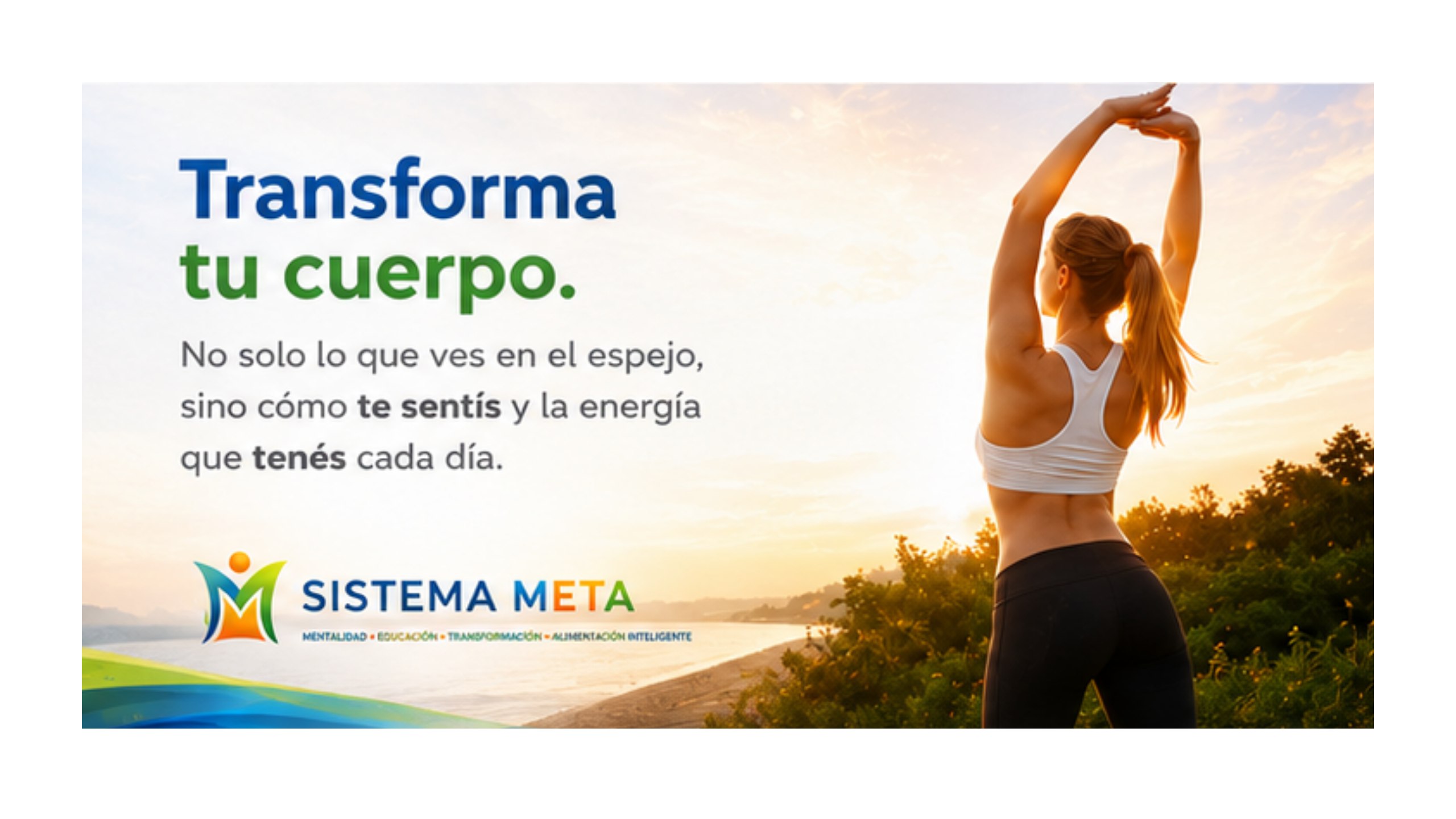 Transforma tu cuerpo — Sistema META